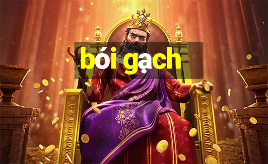 bói gạch