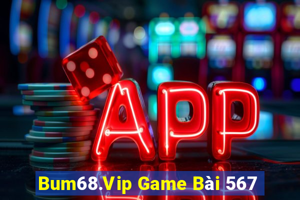 Bum68.Vip Game Bài 567