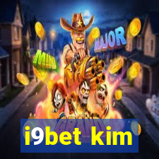 i9bet kim