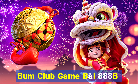 Bum Club Game Bài 888B