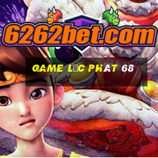 game lộc phát 68