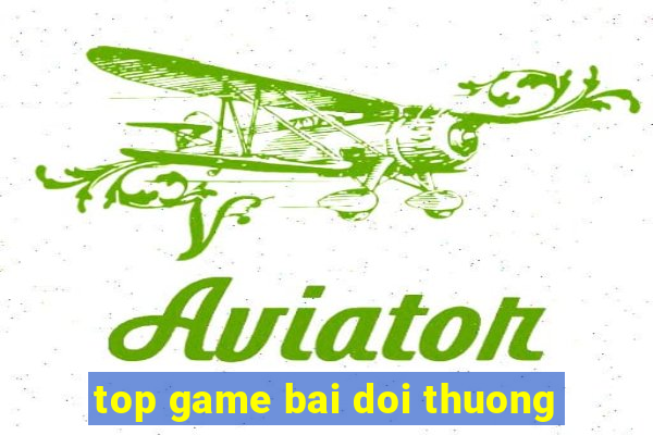 top game bai doi thuong