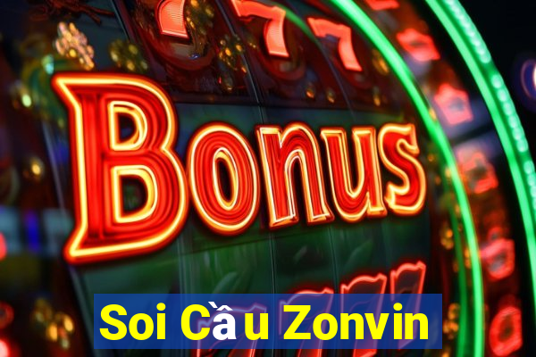 Soi Cầu Zonvin