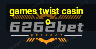 games twist casino