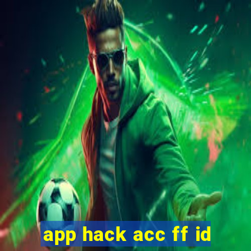 app hack acc ff id