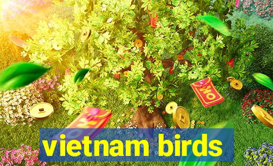 vietnam birds