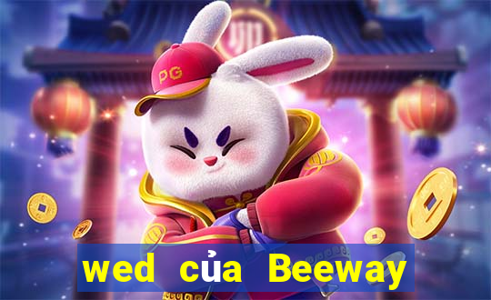 wed của Beeway là gì