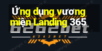 Ứng dụng vương miện Landing 365