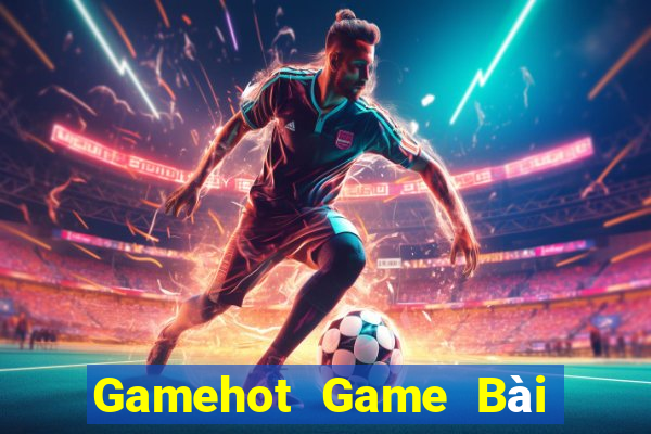 Gamehot Game Bài Tiến Lên