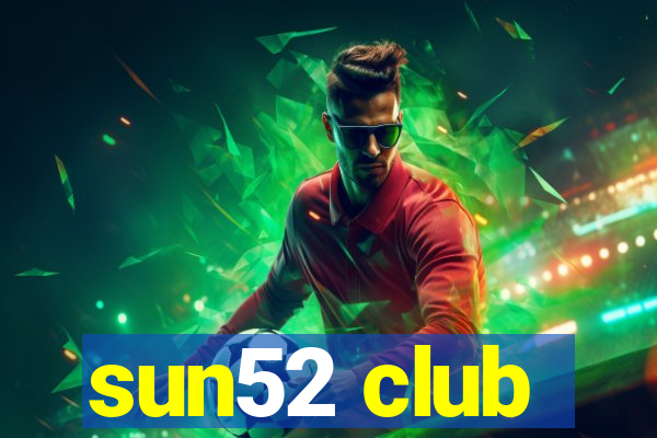 sun52 club