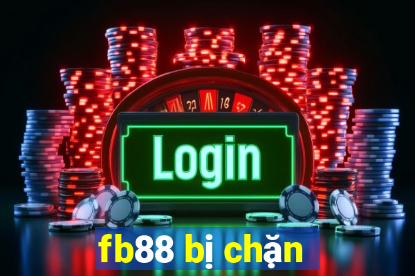 fb88 bị chặn