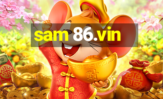 sam 86.vin