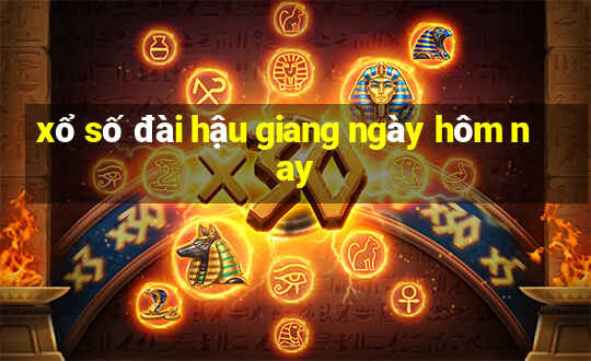 xổ số đài hậu giang ngày hôm nay