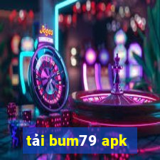 tải bum79 apk