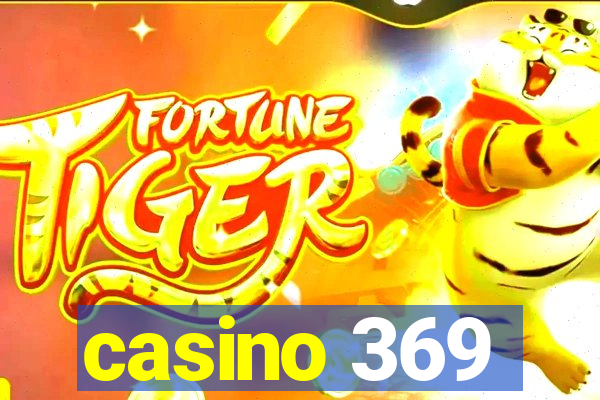 casino 369