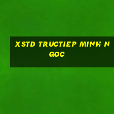 xstd tructiep minh ngoc