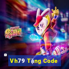 Vh79 Tặng Code