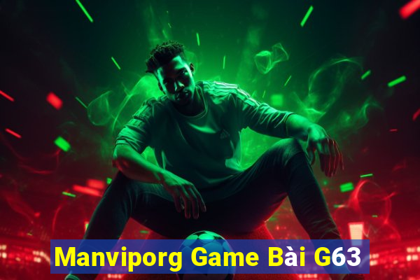 Manviporg Game Bài G63