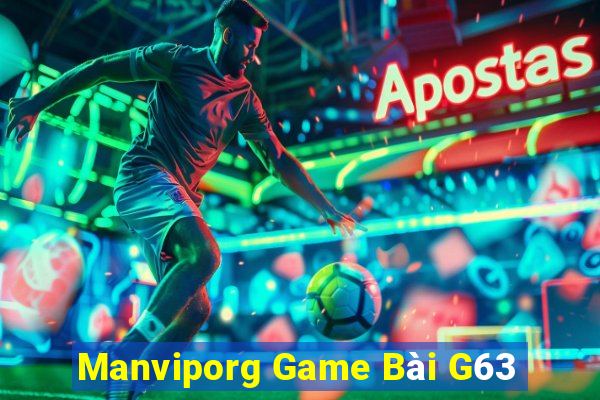 Manviporg Game Bài G63