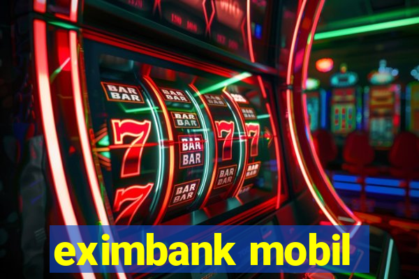 eximbank mobil