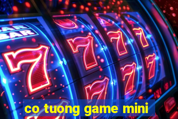 co tuong game mini