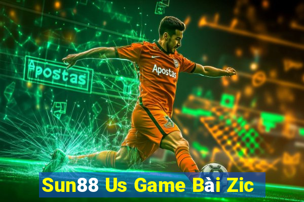 Sun88 Us Game Bài Zic