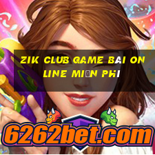 Zik Club Game Bài Online Miễn Phí