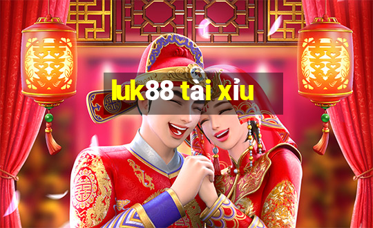 luk88 tài xỉu