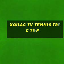 xoilac tv tennis trực tiếp