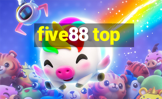 five88 top