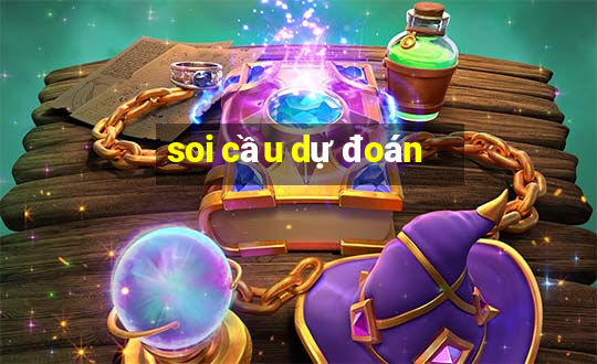 soi cầu dự đoán