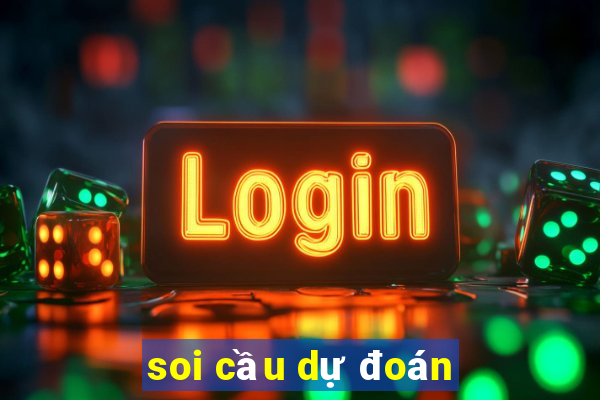 soi cầu dự đoán