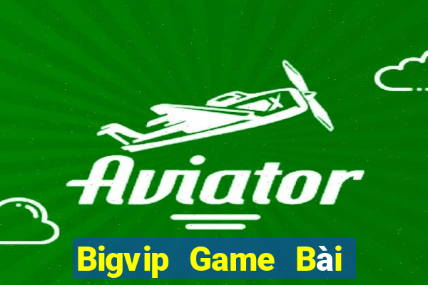 Bigvip Game Bài Uống Rượu