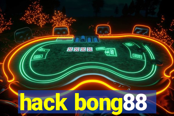 hack bong88