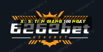 xổ số tiền giang 100 ngày