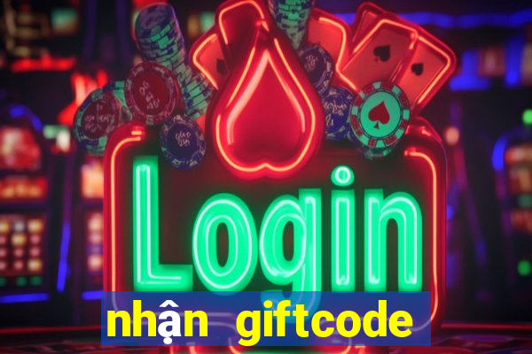 nhận giftcode nổ hũ