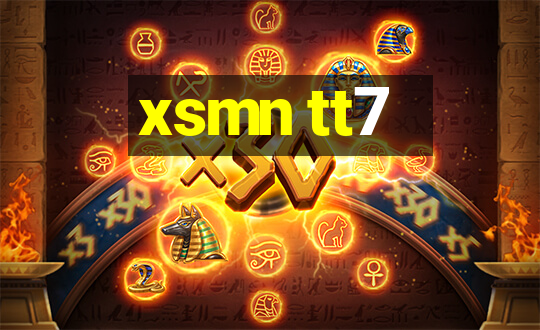 xsmn tt7