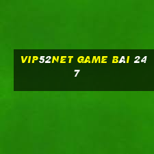 Vip52Net Game Bài 247