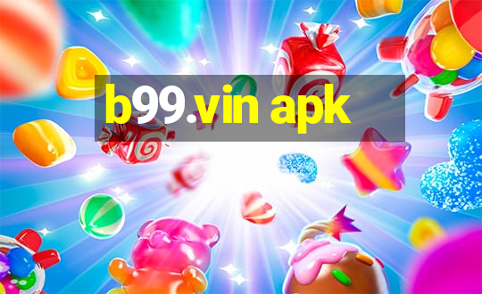 b99.vin apk