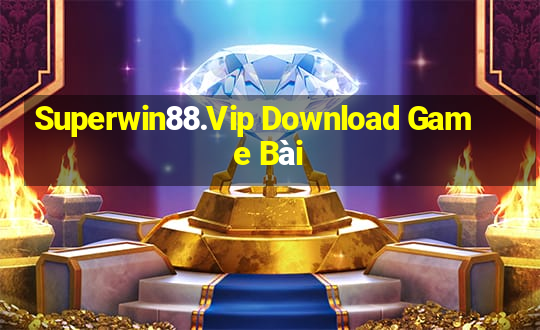 Superwin88.Vip Download Game Bài