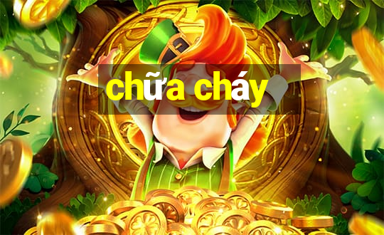 chữa cháy