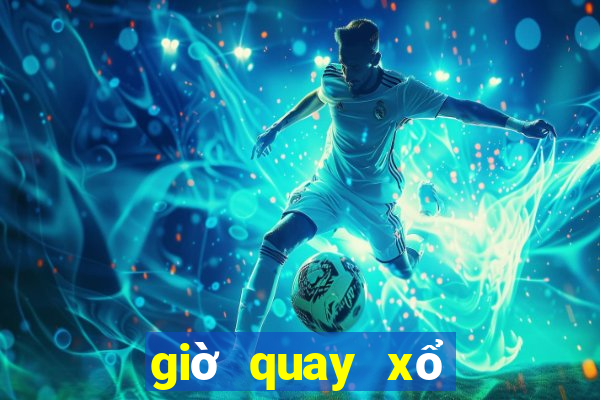 giờ quay xổ số đà nẵng