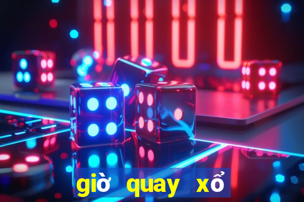 giờ quay xổ số đà nẵng