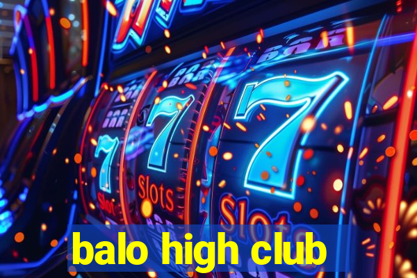 balo high club