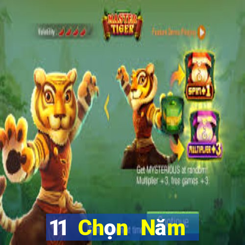 11 Chọn Năm Mật Kéo