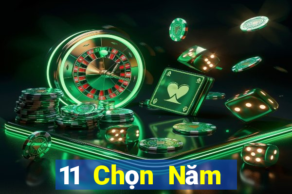 11 Chọn Năm Mật Kéo