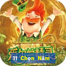 11 Chọn Năm Mật Kéo