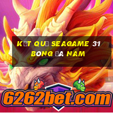 kết quả seagame 31 bóng đá nam