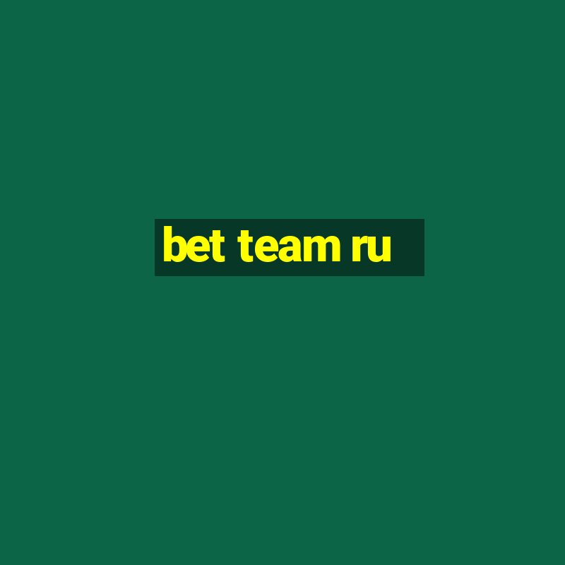 bet team ru