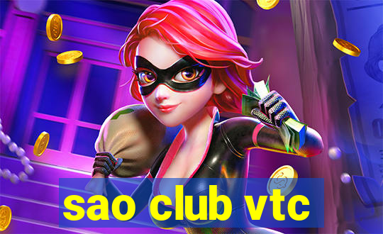 sao club vtc